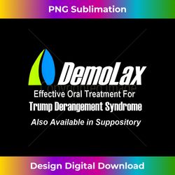 Trump Derangement Syndrome 1 - Decorative Sublimation PNG File