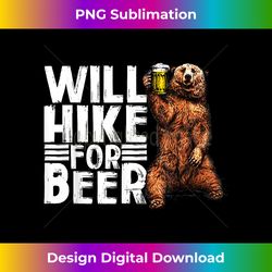 will hike for beer funny hiking drinking lovers saying 1 - png sublimation digital download