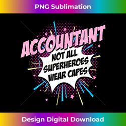 accountant superhero cute comic s idea - digital sublimation download file