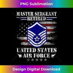 master sergeant retired air force military retirement s 1 - special edition sublimation png file