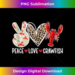 peace love crawfish boil crawfish lover crawfish 1 - high-resolution png sublimation file