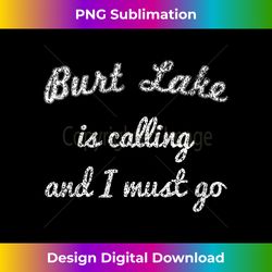 s burt lake michigan funny fishing camping summer 1 - elegant sublimation png download