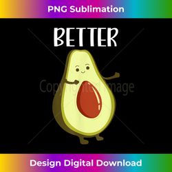 better half funny couple avocado matching - vintage sublimation png download