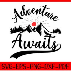 adventure awaits shirt, adventure awaits tee, adventurer shirt, adventure lover shirt
