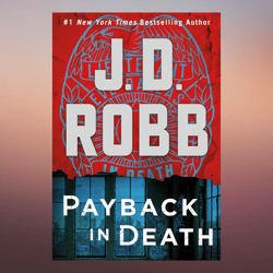 payback in death an eve dallas novel kindle edition by j. d. robb (author)