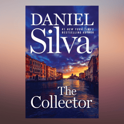 the collector a novel by daniel silva (author)