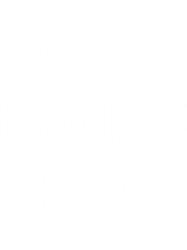 least favorite sister funny sister fam