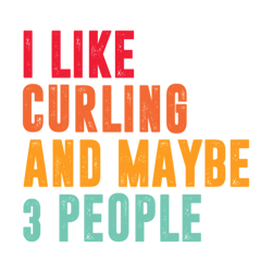 i like curling and maybe 3 people - curling lover