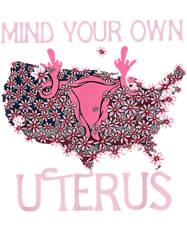 mind your own uterus pro-choice feminist womens rights