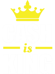 Cash Is King Funny Unique Cashflow Hustlin Entrepreneur