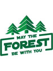 may the forest be with you