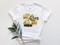 a little dirt never hurt shirt, bulldozer shirt, construction shirt, construction dad shirt, construction crew shirt, co