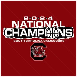 2024 womens basketball national champions gamecocks svg, basketball team svg, south carolina gamecocks svg