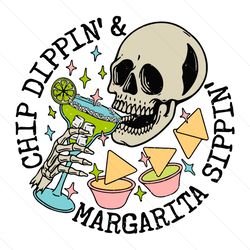 chip dippin and margarita sippin skeleton svg