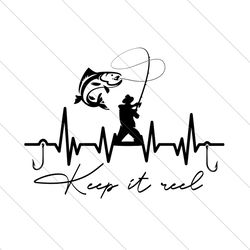 keep it reel fishing heartbeat svg file digital