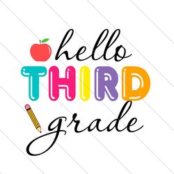 hello third grade svg file digital