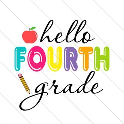 hello fourth grade svg file digital