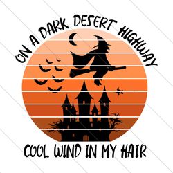 on a dark desert highway witches svg