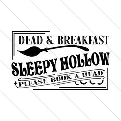dead and breakfast sleepy hollow svg