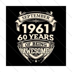 september 1961 60 years of being awesome svg