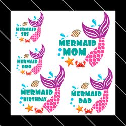mermaid birthday family svg bundle