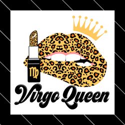 virgo queen leopard lips zodiac birthday svg