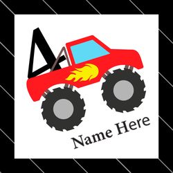 birthday boy 4 years old monster truck svg