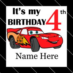 birthday boy 4 years old lightning mcqueen car custom name svg