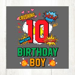 birthday boy 10 years old comic style svg