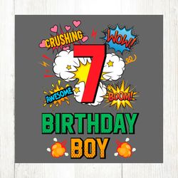 birthday boy 7 years old comic style svg