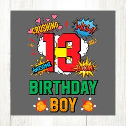 birthday boy 13 years old comic style svg