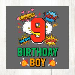 birthday boy 9 years old comic style svg