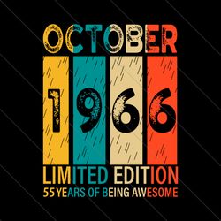 october 1966 55 years of being awesome svg file