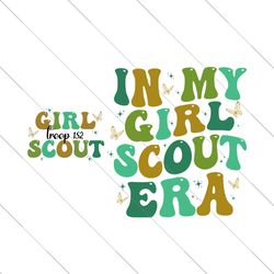 in my girl scout era svg