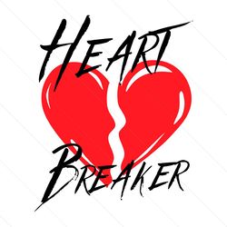 heart breaker funny valentine's day svg instant download