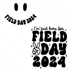 retro im just here for field day 2024 svg