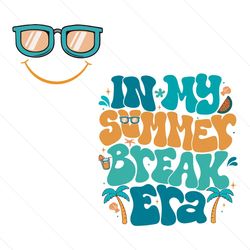 retro in my summer break era svg