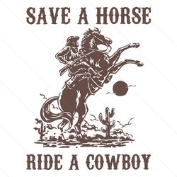 retro save a horse ride a cowboy country music svg