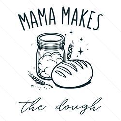 retro mama makes the dough funny baking svg