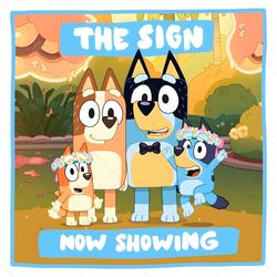 the sign now showing bluey cartoon png