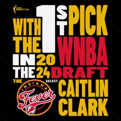 caitlin clark indiana fever 2024 wnba draft 1st pick svg