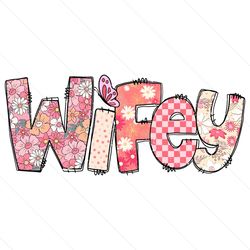 floral wifey retro mom life png