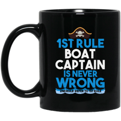 mug 11oz gift, funny boat lovers, boat captain is never wrong gift mug