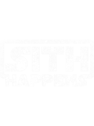 sith happens