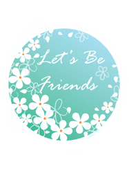 watercolor lets be friends flowers