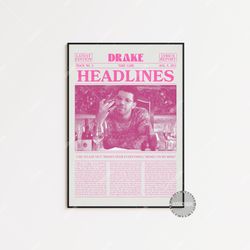 drake retro newspaper print, headlines poster, headlines lyric print, drake poster, take care poster,  lc3 v2