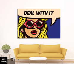 pop art deal with it canvas print wall art, pop art canvas wall art