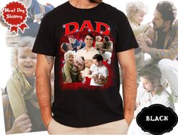 dad customized bootleg shirt, custom dad t shirt