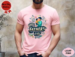 happy fathers day t-shirt, fathers day shirt