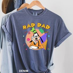 disney goofy rad dad shirt, disney goofy rad like dad shirt, disney father's day shirt